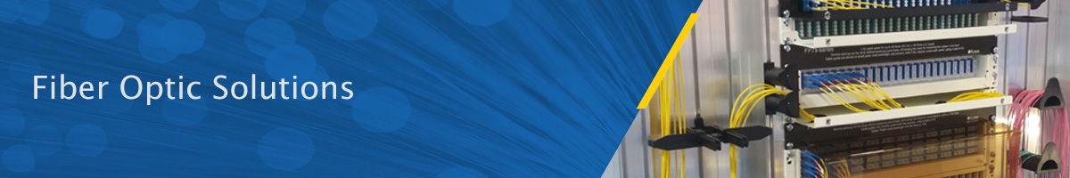 Fiber Optic Solutions